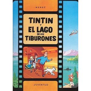 TINTIN Y EL LAGO DE LOS TIBURONES