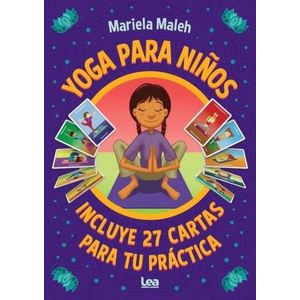 YOGA PARA NIÑOS - INCLUYE 27 CARTAS PARA TU PRACTICA - MARIE