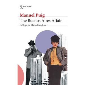 THE BUENOS AIRES AFFAIR - MANUEL PUIG