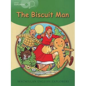 THE BUISCUIT MAN - MACMILLAN ENGLISH LITTLE EXPLORERS A