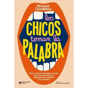 LOS CHICOS TOMAN LA PALABRA - HORACIO CARDENAS