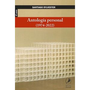 ANTOLOGIA PERSONAL (1974-2022) - SANTIAGO SYLVESTER