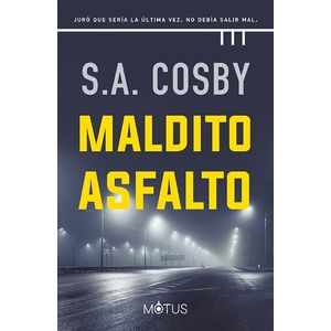 MALDITO ASFALTO - S. A. COSBY