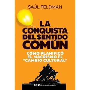 LA CONQUISTA DEL SENTIDO COMUN - SAUL FELDMAN