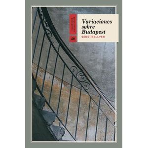 VARIACIONES SOBRE BUDAPEST - SERGI BELLVER