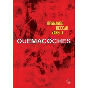 QUEMACOCHES - BERNARDO BECCAR VARELA