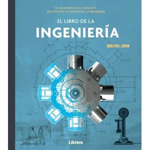 EL LIBRO DE LA INGENIERIA - MARSHALL BRAIN