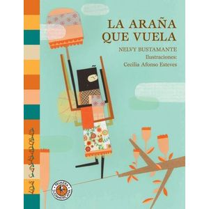 LA ARAÑA QUE VUELA - BUSTAMANTE - ALFONSO ESTEVES