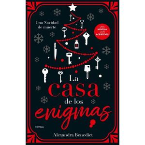 LA CASA DE LOS ENIGMAS - ALEXANDRA BENEDICT