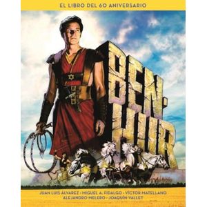 BEN-HUR - EL LIBRO DEL 60 ANIVERSARIO
