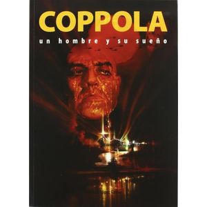 COPPOLA UN HOMBRE Y SU SUEÑO - LOPEZ GARCIA