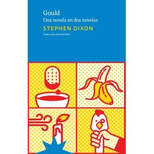 GOULD - STEPHEN DIXON