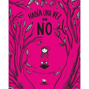 HABIA UNA VEZ UN NO - INFANCIAS LIBRES - EVDEMON