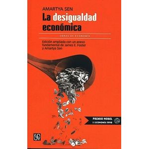 LA DESIGUALDAD ECONOMICA - EDICION AMPLIADA - AMARTYA SEN