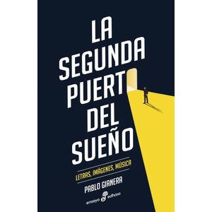 LA SEGUNDA PUERTA DEL SUEÑO - PABLO GIANERA
