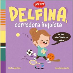 DELFINA, CORREDORA INQUIETA - SOY YO