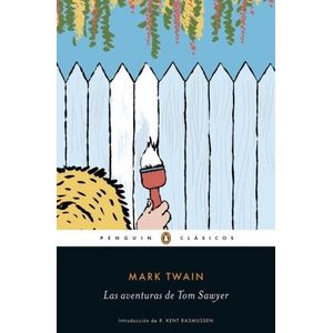LAS AVENTURAS DE TOM SAWYER - PENGUIN CLÁSICOS