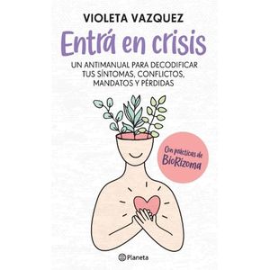 ENTRA EN CRISIS - VIOLETA VAZQUEZ