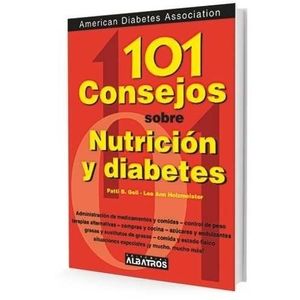 101 CONSEJOS SOBRE NUTRICION Y DIABETES - GEIL - HOLZMEISTER