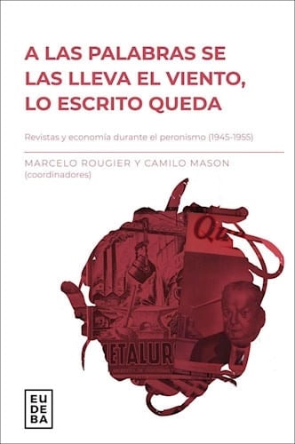 A LAS PALABRAS SE LAS LLEVA EL VIENTO LO ESCRITO QUEDA