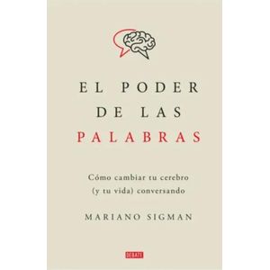 EL PODER DE LAS PALABRAS - MARIANO SIGMAN