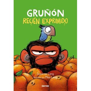 GRUÑON RECIEN EXPRIMIDO - SUZANNE LANG