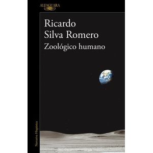 LIBRO ZOOLOGICO HUMANO - RICARDO SILVA ROMERO
