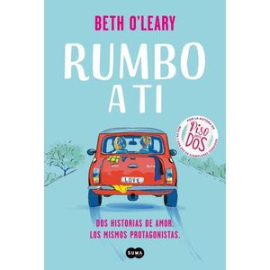 LIBRO RUMBO A TI - BETH O'LEARY