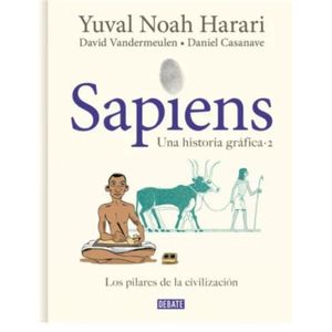 SAPIENS - UNA HISTORIA GRAFICA VOLUMEN 2 - HARARI
