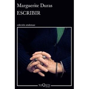 LIBRO ESCRIBIR - MARGUERITE DURAS