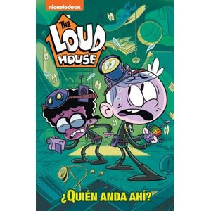 QUIEN ANDA AHI?  - THE LOUD HOUSE