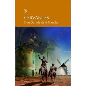 DON QUIJOTE DE LA MANCHA - MIGUEL DE CERVANTES SAAVEDRA - LO