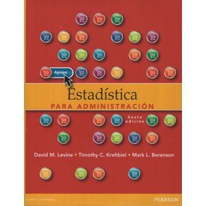 ESTADISTICA PARA ADMINISTRACION (6TA.EDICIÓN)