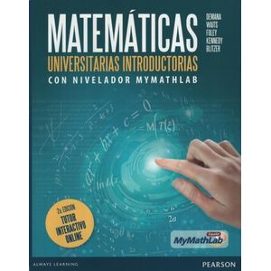 MATEMATICAS UNIVERSITARIAS INTRODUCTORIAS CON NIVELADOR MY M