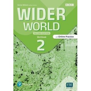 WIDER WORLD 2 - 2/ED. - WORKBOOK WITH ONLINE PRACTICE AND AP