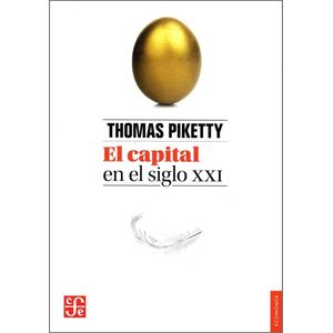 EL CAPITAL EN EL SIGLO XXI - THOMAS PIKETTY