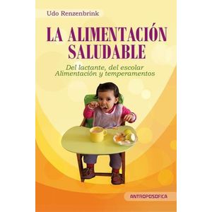 LA ALIMENTACION SALUDABLE - UDO RENZENBRINK