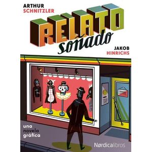 RELATO SOÑADO - ARTHUR SCHNITZLER - JAKOB HINRICHS