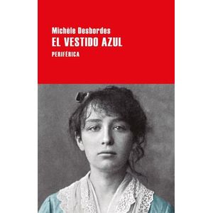 EL VESTIDO AZUL - MICHELE DESBORDES