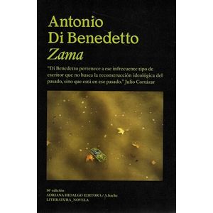 ZAMA - ANTONIO DI BENEDETTO