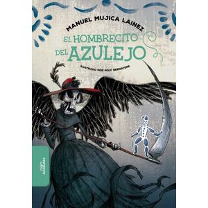EL HOMBRECITO DEL AZULEJO - MANUEL MUJICA LAINEZ