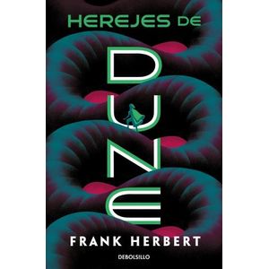 HEREJES DE DUNE - LAS CRONICAS DE DUNE 5 - FRANK HERBERT