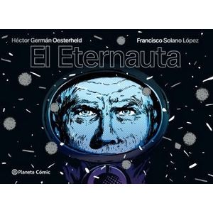 EL ETERNAUTA - OESTERHELD