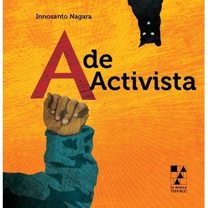 A DE ACTIVISTA - INNOSANTO NAGARA