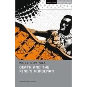 DEATH AND THE KING'S HORSEMAN - SOYINKA