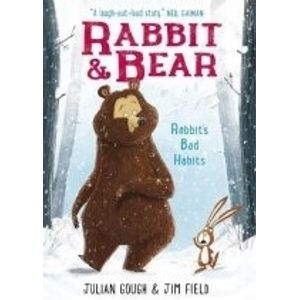 RABBIT AND THE BEAR - RABBIT'S BAD HABBITS