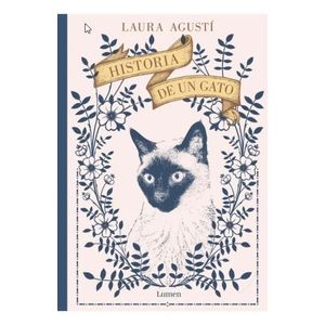 HISTORIA DE UN GATO - LAURA AGUSTI