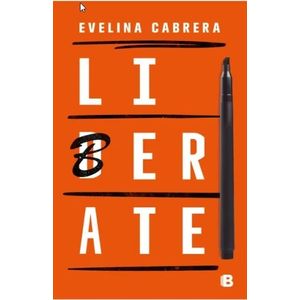 LIBERATE, LIDERATE - EVELINA CABRERA