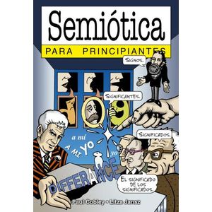 SEMIOTICA PARA PRINCIPIANTES - PAUL COBLER - LITZA JANSZ