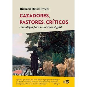 CAZADORES, PASTORES, CRITICOS - RICHARD DAVID PRETCH